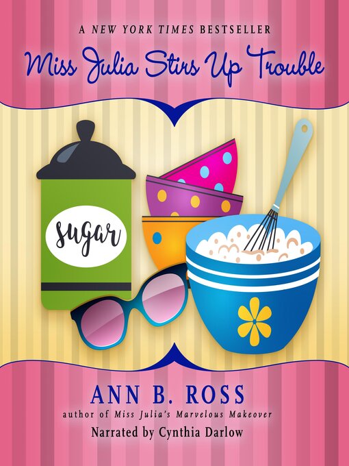 Title details for Miss Julia Stirs Up Trouble by Ann B. Ross - Available
